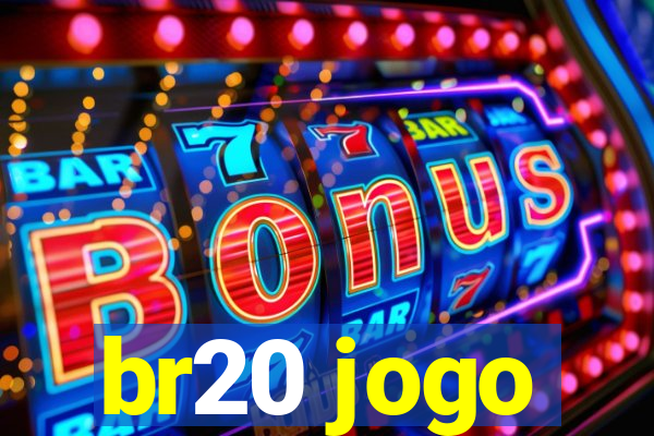 br20 jogo